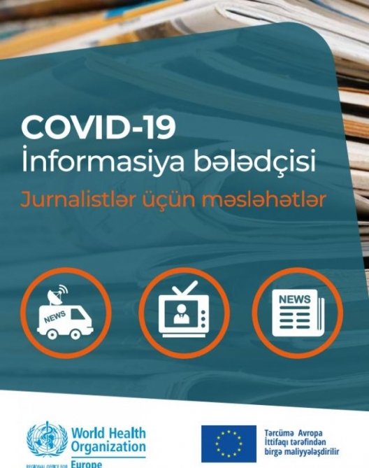 ÜST-nin Azərbaycan nümayəndəliyi jurnalistlər üçün COVID-19-a dair informasiya bələdçisini dərc edib