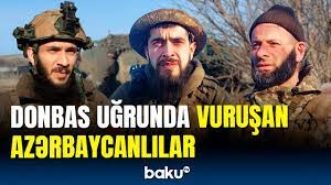 Donbası müdafiə edən azərbaycanlılar Baku TV-yə danışdılar