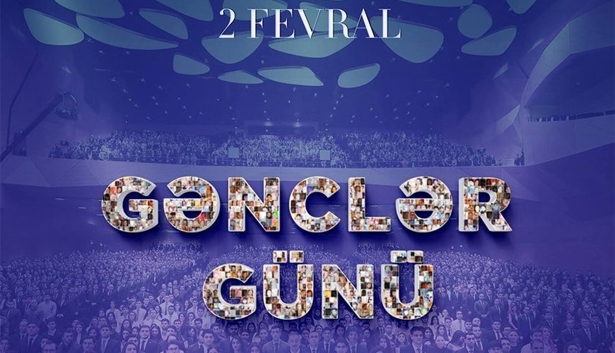 2 fevral-Gənclər günüdür 